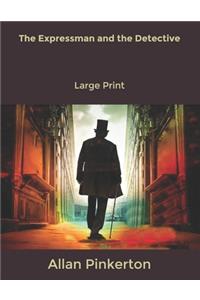 The Expressman and the Detective