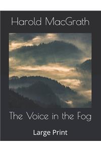 The Voice in the Fog