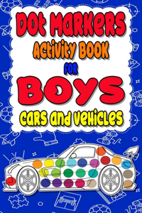 Dot Markers Activity Book for boys Cars and Vehicles