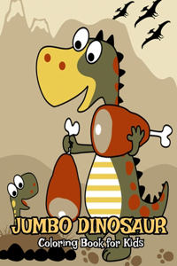 Jumbo Dinosaur Coloring Book for Kids