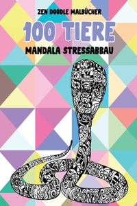 Zen Doodle Malbücher - Mandala Stressabbau - 100 Tiere