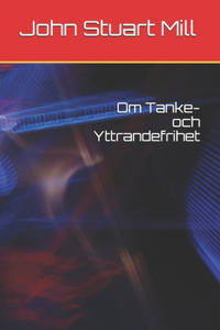 Om Tanke- och Yttrandefrihet