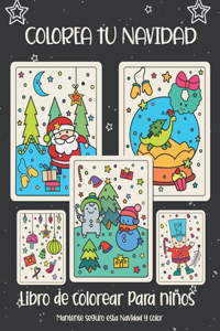 Colorea tu Navidad. Libro de colorear para niños