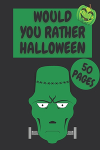 Would You Rather Halloween