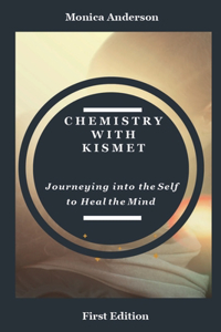 Chemistry with Kismet