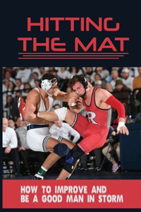 Hitting the Mat