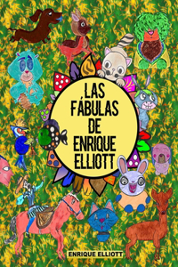 Las fábulas de Enrique Elliott