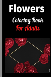 Flowers Adult Coloring Book