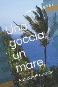 goccia, un mare