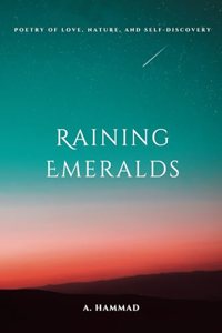 Raining Emeralds