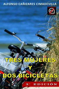(3a Ed.) TRES MUJERES Y DOS BICICLETAS