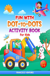 Fun With dot-to-dot for Kids