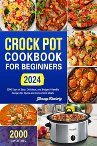 Crock Pot Cookbook for Beginners