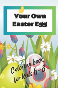 Your Own Easter Egg