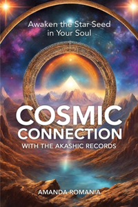 Cosmic Connection with the Akashic Records