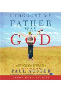 I Thought My Father Was God CD