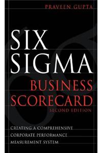 Six SIGMA Business Scorecard, Chapter 3 - Need for the Six SIGMA Business Scorecard