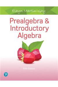 Prealgebra & Introductory Algebra Plus Mylab Math with Pearson Etext -- 24 Month Access Card Package