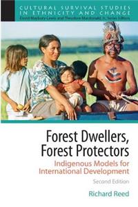 Forest Dwellers, Forest Protectors