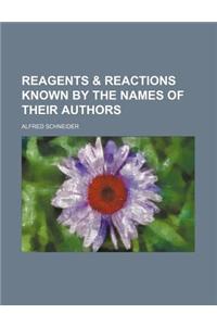 Reagents & Reactions Known by the Names of Their Authors