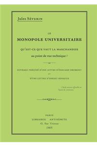 Le Monopole Universitaire