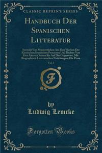 Handbuch Der Spanischen Litteratur, Vol. 1