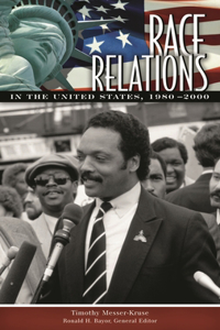 Race Relations in the United States, 1980-2000