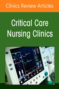 Palliative Care, an Issue of Critical Care Nursing Clinics of North America, E-Book