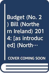 Budget (No. 2) Bill (Northern Ireland) 2014