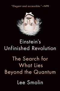 Einstein's Unfinished Revolution