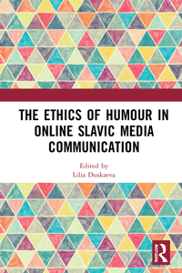 Ethics of Humour in Online Slavic Media Communication
