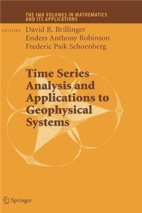 Time Series Analysis and Applications to Geophysical Systems