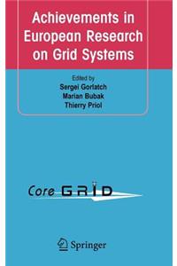 Achievements in European Research on Grid Systems