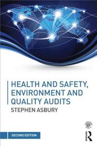 Health & Safety, Environment and Quality Audits: A Risk-Based Approach