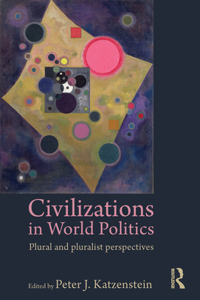 Civilizations in World Politics