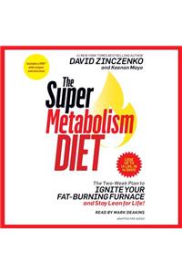 The Super Metabolism Diet