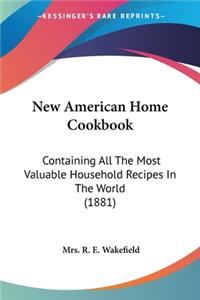 New American Home Cookbook