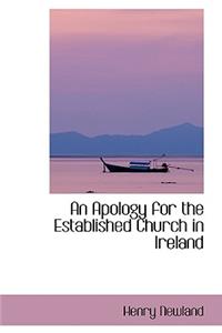 An Apology for the Established Church in Ireland
