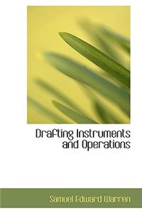 Drafting Instruments and Operations