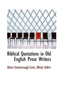 Biblical Quotations in Old English Prose Writers