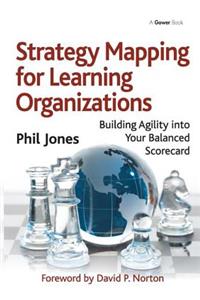 Strategy Mapping for Learning Organizations