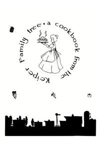 A Cookbook from the Keiper Family Tree