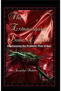 Extravagant Love of God