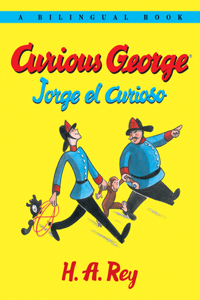 Curious George/jorge El Curioso Bilingual Edition