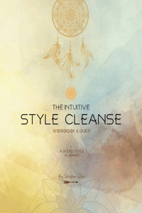 Intuitive Style Cleanse