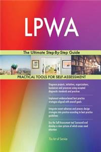 LPWA The Ultimate Step-By-Step Guide