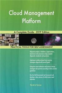 Cloud Management Platform A Complete Guide - 2019 Edition