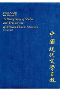 Bibliography of Studies and Translations of Modern Chinese Literature, 1918-1942