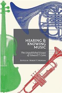 Hearing and Knowing Music