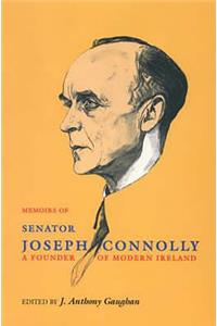 Memoirs of Senator Joseph Connolly